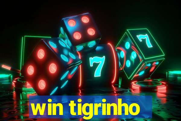 win tigrinho